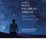 Doce palabras amigas. Doce pasos para la felicidad, audios · MP3