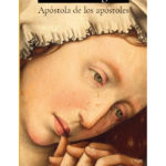 María de Magdala. Apóstola de los apóstoles
