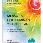 Mensajes que iluminan y consuelan